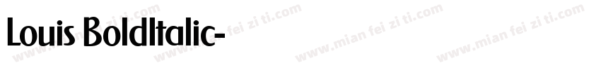 Louis BoldItalic字体转换